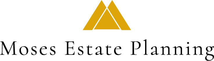 Moses Estate Planning